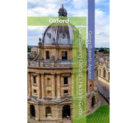 Discovering Oxford's Hidden Gems: Panache Oxford (Europe with Panache)