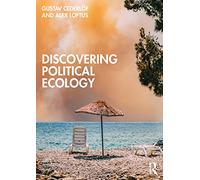 Discovering Political Ecology – Routledge