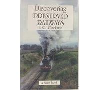 Discovering Preserved Railways: 253 (Discovering S.)