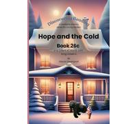 Discovering Reading: A Readable Phonics Series for Young Readers. Hope and the Cold: Book 26c - One syllable v-e (silent e) words with long o
