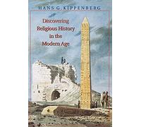 Discovering Religious History in the Modern Age.