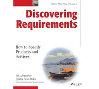 Discovering Requirements – How to Specify Products and Services – Wiley-VCH