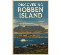 Discovering Robben Island (Discovering the world)