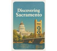Discovering Sacramento (Discovering the world)
