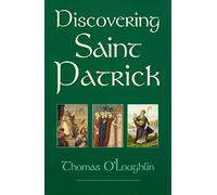Discovering Saint Patrick: 10