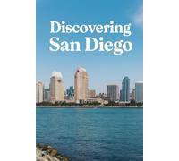 Discovering San Diego (Discovering the world)