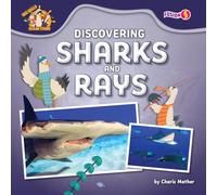 Discovering Sharks and Rays (See-Gulls Ocean Tours Set Two)