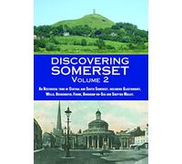 Discovering Somerset (Volume 2)