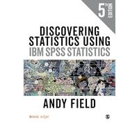 Discovering Statistics Using IBM SPSS Statistics: Book plus code for E version of Text