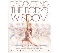 Discovering the Body's Wisdom