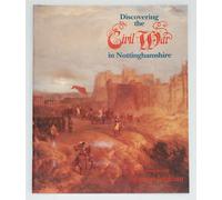 Discovering the Civil War in Nottinghamshire