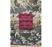 Discovering the End of Time: Irish Evangelicals in the Age of Daniel O'Connell