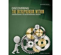 Discovering the Entrepreneur Within: Understanding the Entrepreneurial Process