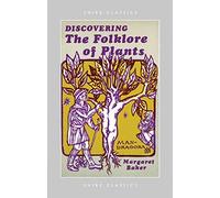 Discovering the Folklore of Plants by Baker, Margaret 3rd (third) Revised Edition (2008)