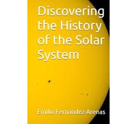 Discovering the History of the Solar System (Descubriendo....)