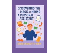 Discovering the Magic of Hiring a Personal Assistant