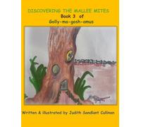 Discovering the Mallee Mites Book 3 of Golly-ma-gosh-amus