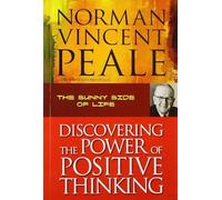 Discovering the Power of Positive Thinking