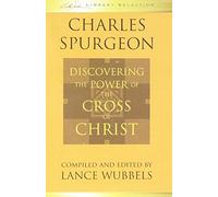 Discovering the Power of the Cross of Christ