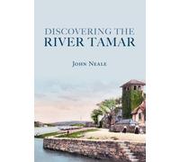 Discovering the River Tamar