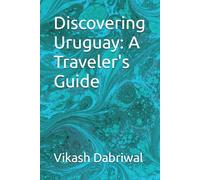 Discovering Uruguay: A Traveler's Guide