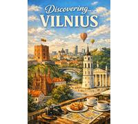 Discovering Vilnius (Discovering the world)