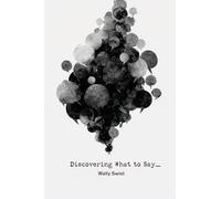 Discovering What to Say