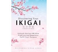 Discovering Your Ikigai (Edition1st)