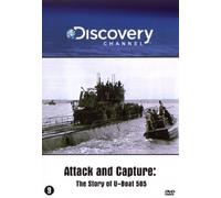 Attack and Capture: The Story of U-Boat 505