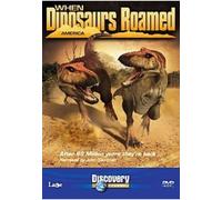 Discovery Channel: When Dinosaurs Roamed [DVD]