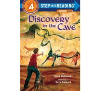 Discovery in the Cave (Step Into Reading - Level 4 - Quality): Step Into Reading 4