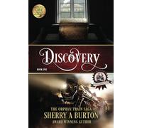 Discovery - Large Print: The Orphan Train Saga -Book one - Large print Edition: The Orphan Train Saga Large Print: 1