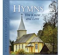 Discovery Singers - Hymns You Know and Love