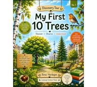 Discovery Tour No. 1: My First 10 Trees