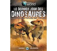 Discovery World - Le dernier jour des dinosaures