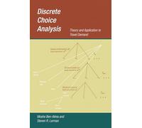Discrete Choice Analysis: Theory and Application to Travel Demand