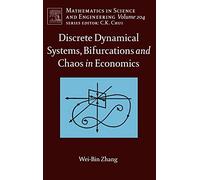 Discrete Dynamical Systems, Bifurcations and Chaos in Economics (Volume 204) (Mathematics in Science and Engineering, Volume 204)