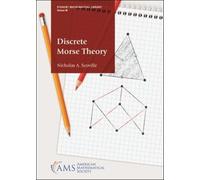 Discrete Morse Theory (Student Mathematical Library)