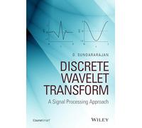 Discrete Wavelet Transform: A Signal Processing Approach