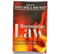 Discrimination Law: Concepts, Limitations and Justifications