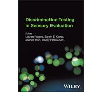 Discrimination Testing in Sensory Evaluation