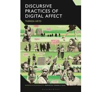 Discursive Practices of Digital Affect