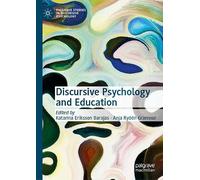 Discursive Psychology and Education (Palgrave Studies in Discursive Psychology)