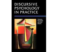 Discursive Psychology in Practice: 1 (Research and Practice)