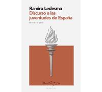 Discurso a las juventudes de España: MARGIN - Colección Ensayos (Edición crítica con introducción y notas)