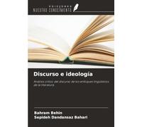 Discurso e ideología: Análisis crítico del discurso de los enfoques lingüísticos de la literatura