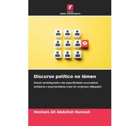 Discurso político no Iémen: Estudo semiolinguístico das especificidades enunciativas, isotópicas e argumentativas (caso do congresso dialogado)