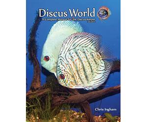 Discus World: A complete manual for the discus fish keeper.