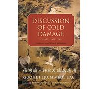 Discussion of Cold Damage (Shang Han Lun)
