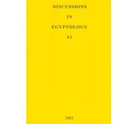 Discussions in Egyptology 63 (2005): 62